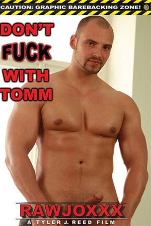 Don't Fuck With Tomm