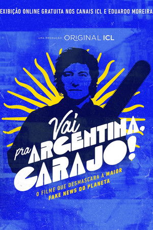 Vai pra Argentina, Carajo!
