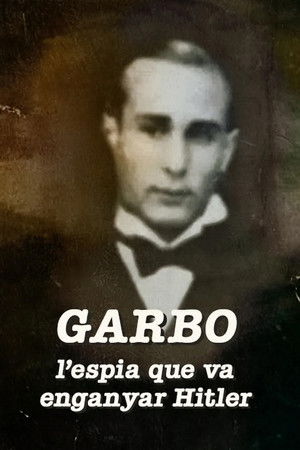 Garbo, l'espia que va enganyar Hitler
