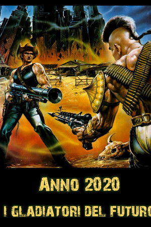 Anno 2020 - I gladiatori del futuro