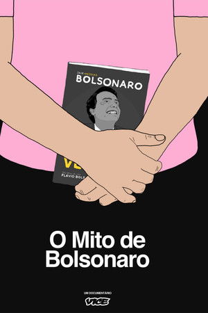 O Mito de Bolsonaro: o que pensam e como se organizam seus apoiadores?