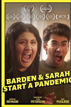 Barden and Sarah Start a Pandemic