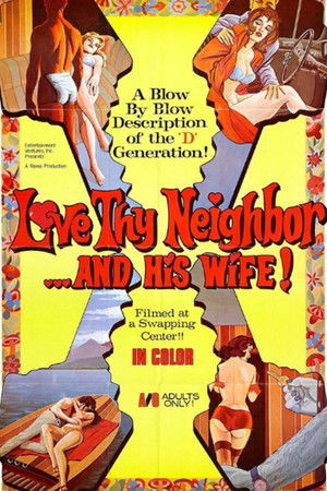 Love Thy Neighbor And His Wife