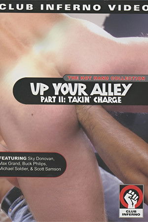 Up Your Alley 2: Takin' Charge