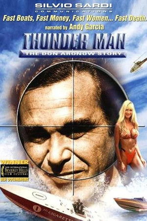 Thunder Man: The Don Aronow Story