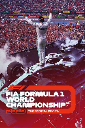 Formula 1: The Official Review Of The 2019 FIA Formula One World Championship