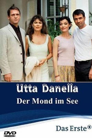 Utta Danella - Der Mond im See