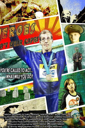 Heroes Don't Wear Capes