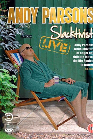 Andy Parsons: Slacktivist