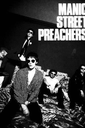 No Manifesto: A Film About Manic Street Preachers