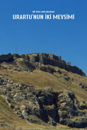 Urartu'nun İki Mevsimi