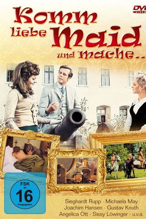 Komm, liebe Maid und mache