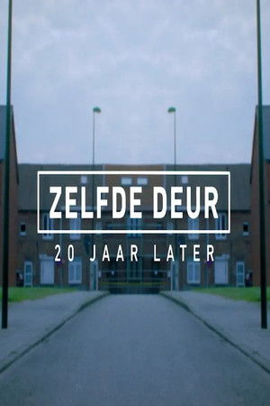 Zelfde deur, 20 jaar later