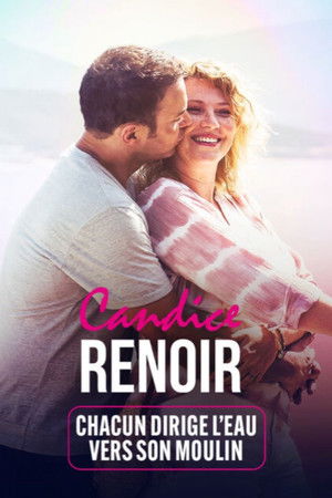 Candice Renoir - Chacun dirige l'eau vers son moulin