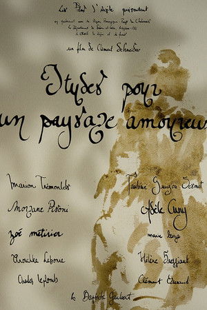 Etudes pour un paysage amoureux