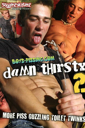 Damn Thirsty 2