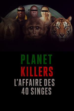 Planet Killers : L'affaire des 40 singes
