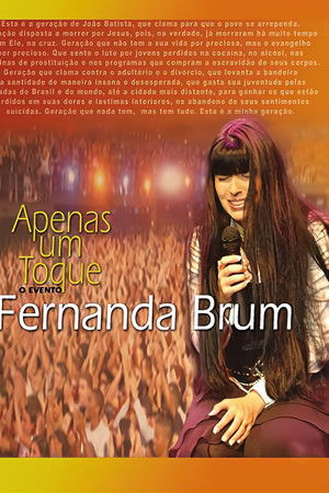 Fernanda Brum - Apenas Um Toque: O Evento