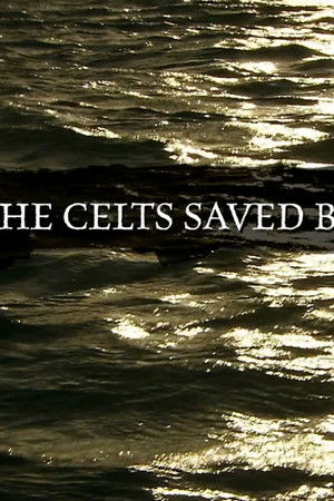 How the Celts Saved Britain
