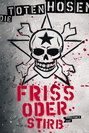 Die Toten Hosen - Friss oder Stirb
