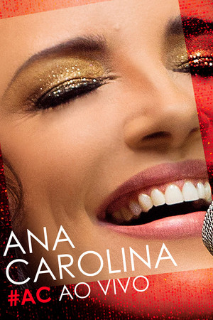 Ana Carolina - #AC Ao Vivo
