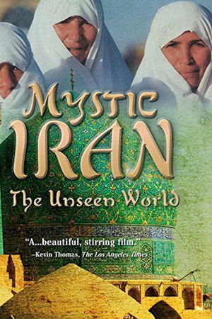 Mystic Iran: The Unseen World