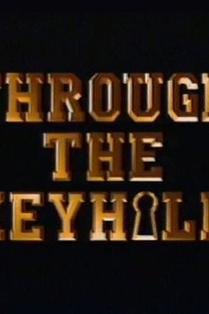 Through the Keyhole