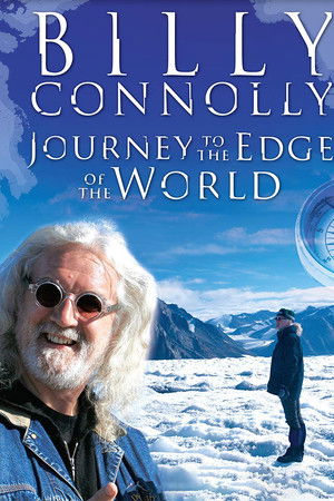 Billy Connolly: Journey to the Edge of the World