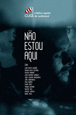 Não Estou Aqui