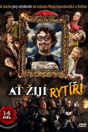 Ať žijí rytíři!