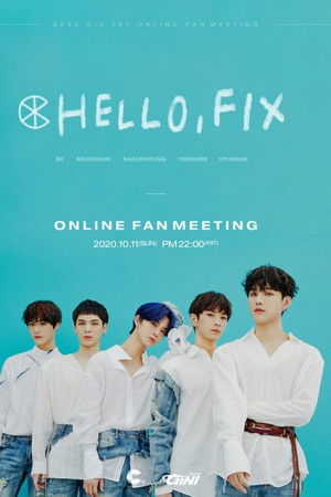 CIX First Fan Meeting: Hello, FIX