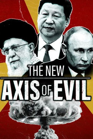 The New Axis of Evil