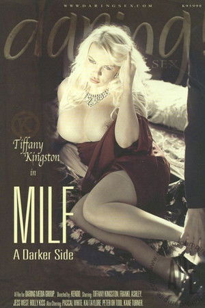 MILF: A Darker Side