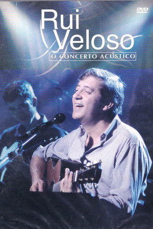 Rui  Veloso: O Concerto Acústico
