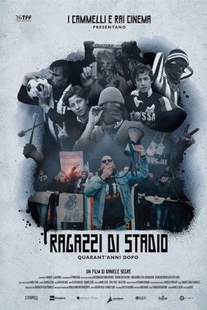 Ragazzi di stadio, quarant'anni dopo