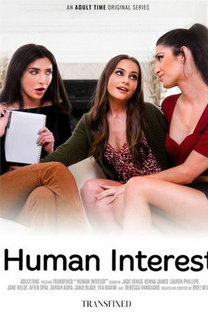 Transfixed: Human Interest