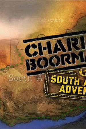Charley Boorman's South African Adventure