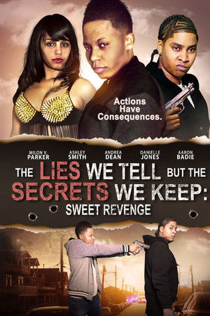 The Lies We Tell But the Secrets We Keep: Sweet Revenge