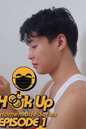 Hook Up: A Homemade Series