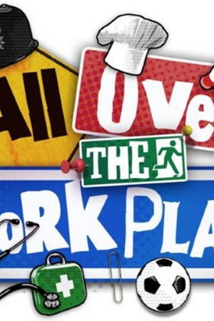 All Over The Workplace