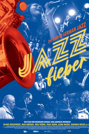Jazzfieber - The Story of German Jazz