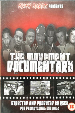 Risky Roadz Presents The Movement – The Movement Documentary Vol. 1