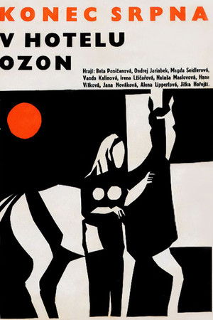 Konec srpna v Hotelu Ozon