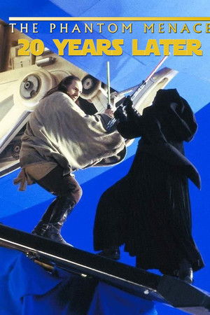 The Phantom Menace 20 Years Later