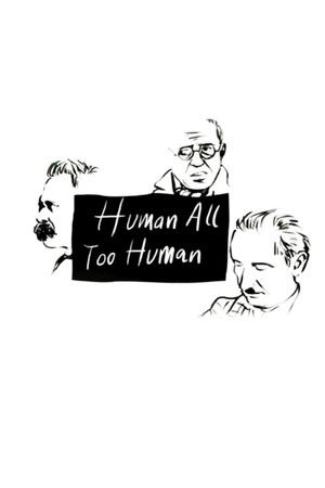 Human, All Too Human