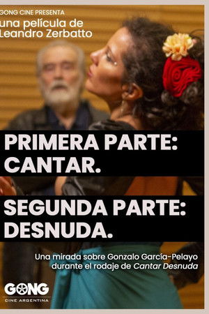 Primera parte: Cantar. Segunda parte: Desnuda