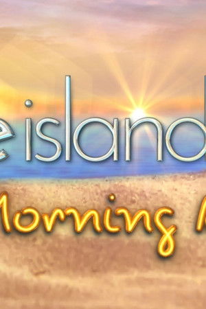 Love Island: The Morning After