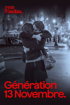 21h Médias : Génération 13 novembre