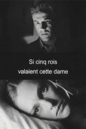 Si cinq rois valaient cette dame