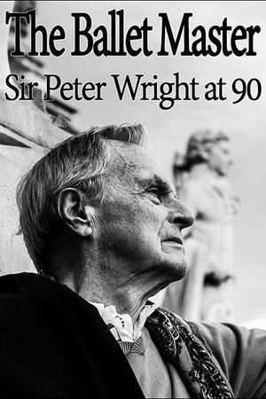 The Ballet Master: Sir Peter Wright at 90
